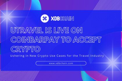 XDB CHAIN Announces CoinbarPay Integration on Utravel, Ushering in New Crypto Use Cases for the Travel Industry